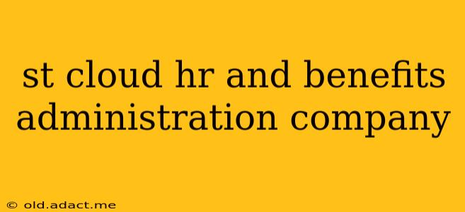 st cloud hr and benefits administration company