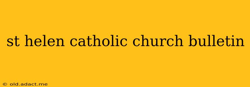 st helen catholic church bulletin