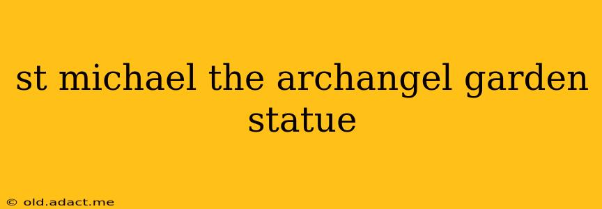 st michael the archangel garden statue