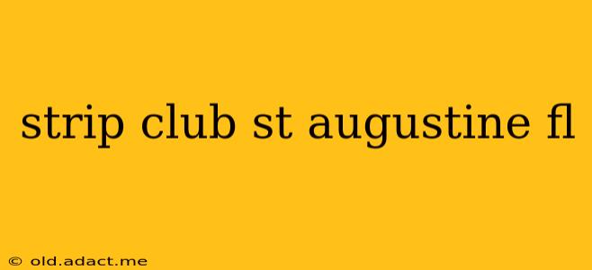 strip club st augustine fl