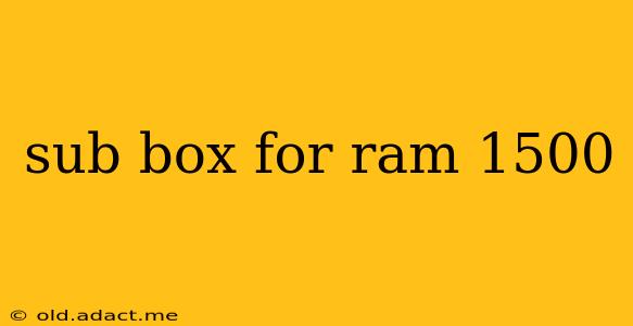 sub box for ram 1500