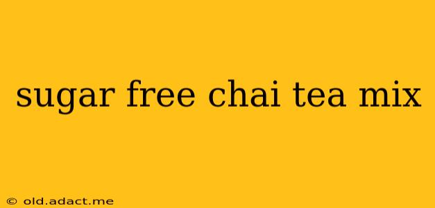 sugar free chai tea mix