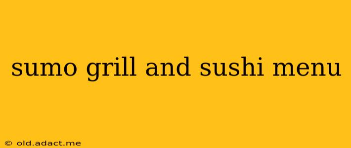 sumo grill and sushi menu