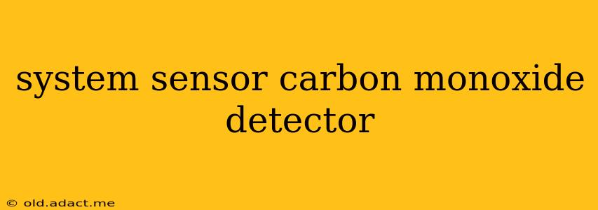 system sensor carbon monoxide detector
