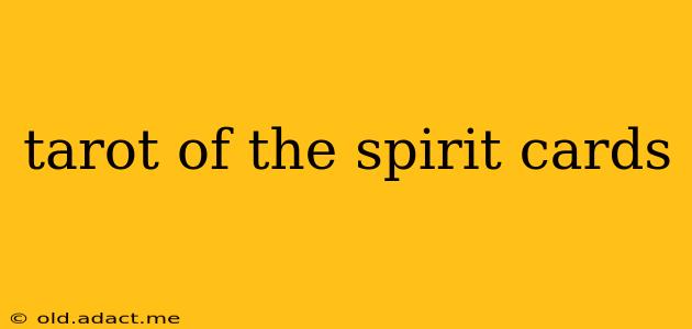 tarot of the spirit cards