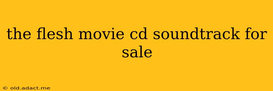 the flesh movie cd soundtrack for sale