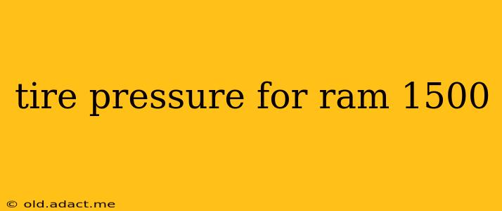tire pressure for ram 1500