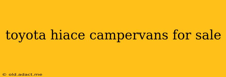 toyota hiace campervans for sale