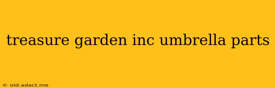treasure garden inc umbrella parts