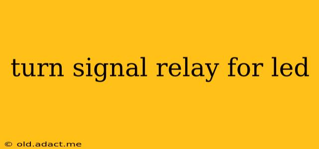 turn signal relay for led