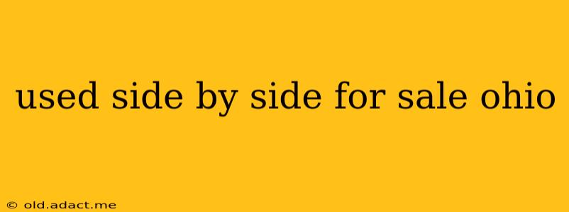 used side by side for sale ohio