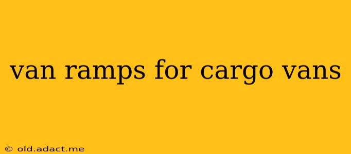van ramps for cargo vans