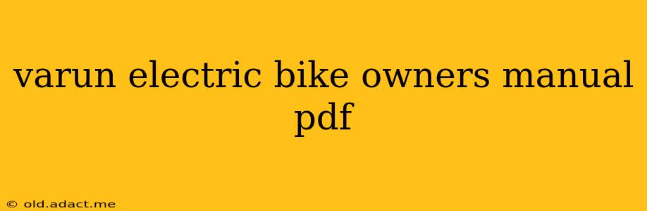 varun electric bike owners manual pdf