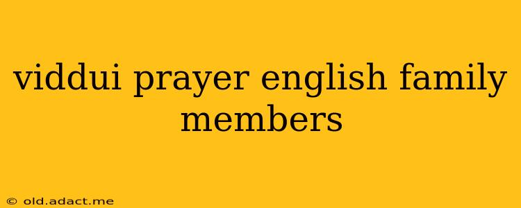 viddui prayer english family members