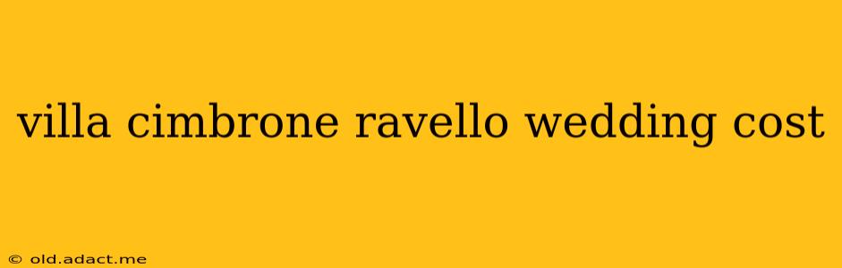 villa cimbrone ravello wedding cost