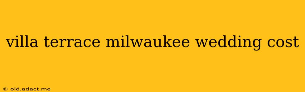 villa terrace milwaukee wedding cost