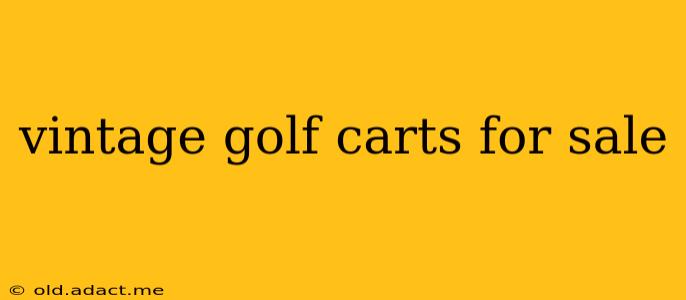 vintage golf carts for sale