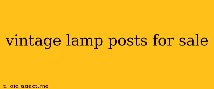 vintage lamp posts for sale