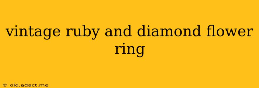 vintage ruby and diamond flower ring