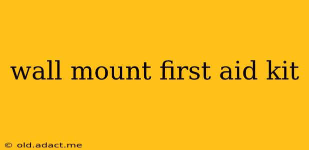 wall mount first aid kit