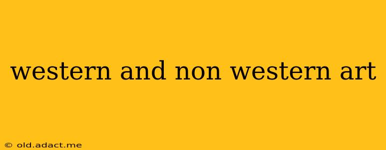western and non western art
