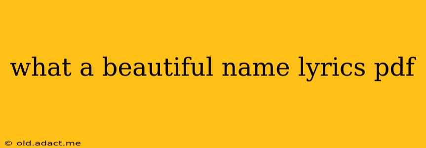 what a beautiful name lyrics pdf