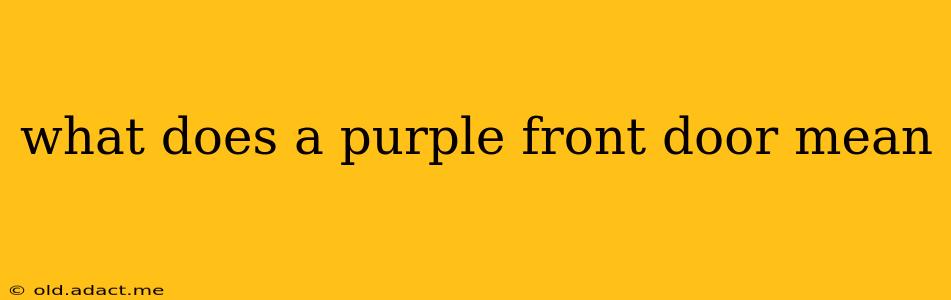 what does a purple front door mean