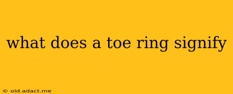 what does a toe ring signify