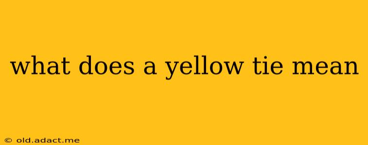 what does a yellow tie mean