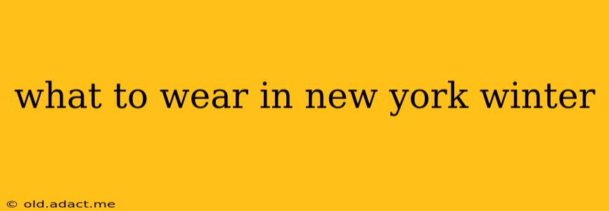 what to wear in new york winter