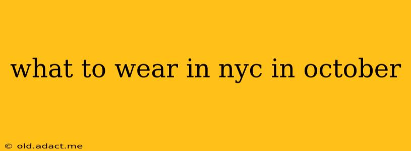 what to wear in nyc in october