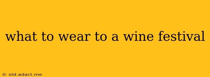 what to wear to a wine festival