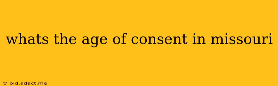 whats the age of consent in missouri