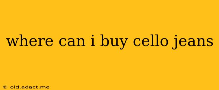 where can i buy cello jeans