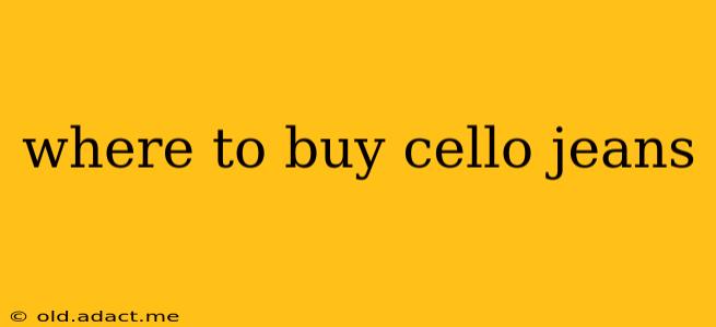 where to buy cello jeans