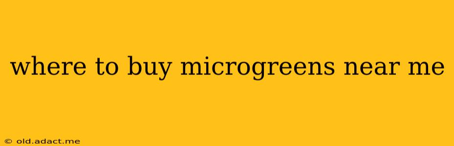 where to buy microgreens near me