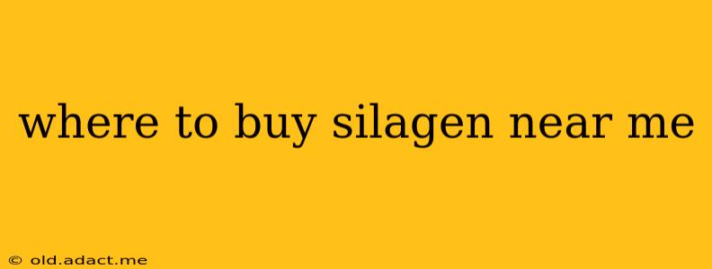 where to buy silagen near me
