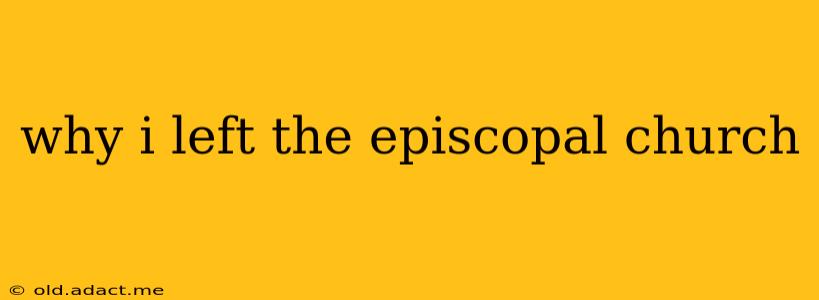 why i left the episcopal church
