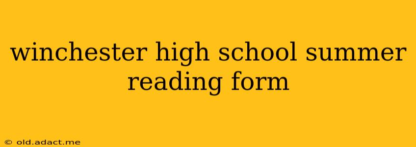 winchester high school summer reading form