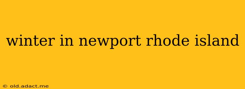winter in newport rhode island