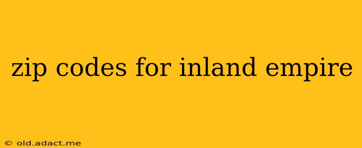 zip codes for inland empire
